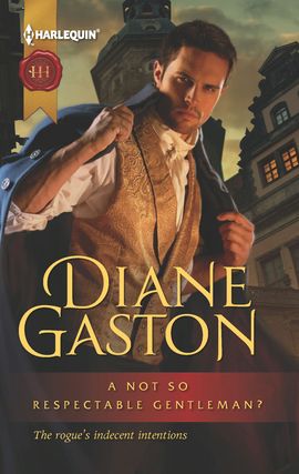 Title details for A Not So Respectable Gentleman? by Diane Gaston - Available